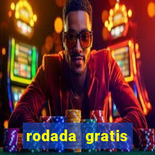 rodada gratis estrela bet